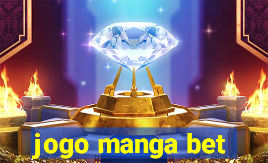 jogo manga bet